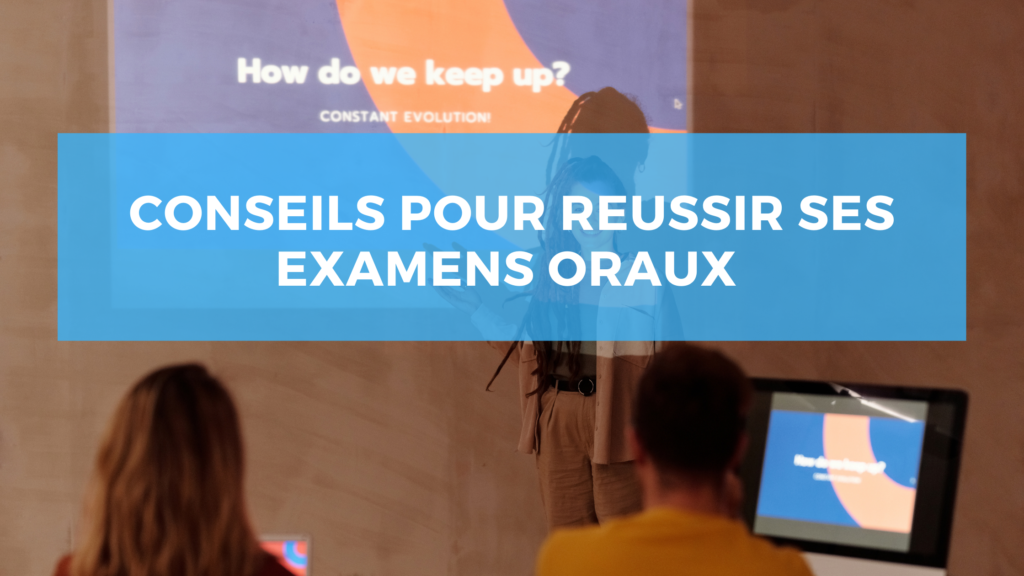 Conseils pour réussir ses examens oraux EdLive